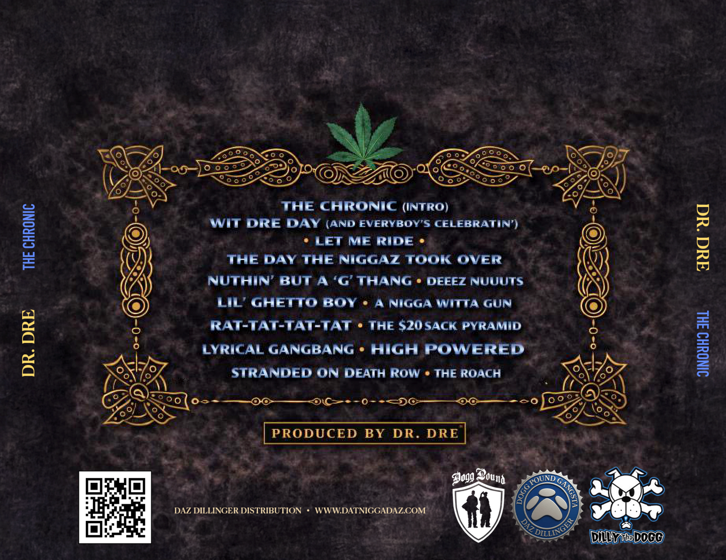 THE CHRONIC ALBUM -THE DPG SMOKE ME OUT EDITION - AUTOGRAPHED BY
